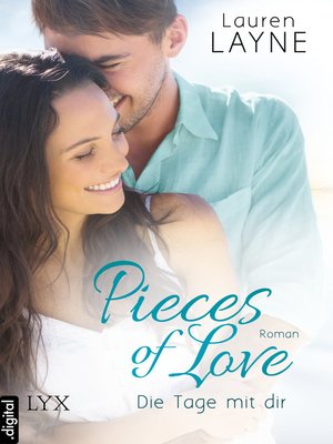 cover image of Pieces of Love--Die Tage mit dir